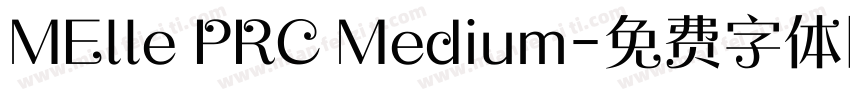 MElle PRC Medium字体转换